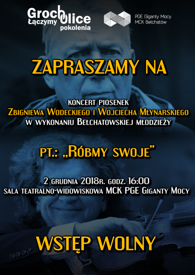 Koncert  piosenek pt. "Róbmy swoje" Zbigniewa Wodeckiego i Wojciecha Młynarskiego - Zdjęcie główne