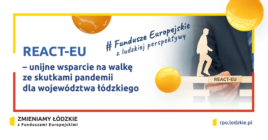 REACT-EU – Unijne wsparcie na walkę ze skutkami pandemii dla województwa łódzkiego - Zdjęcie główne