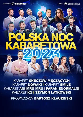Polska Noc Kabaretowa 2023 w Atlas Arenie w Łodzi 18 marca [BILETY] - Zdjęcie główne