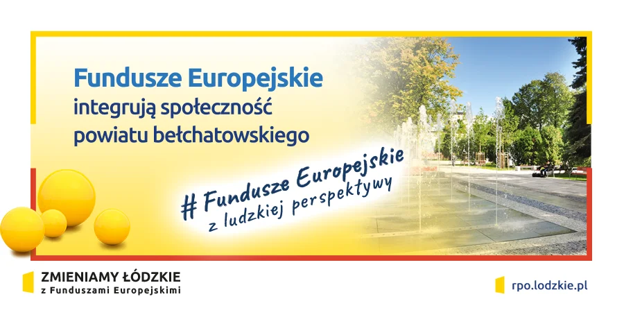 Fundusze Europejskie integrują społeczność powiatu bełchatowskiego  - Zdjęcie główne