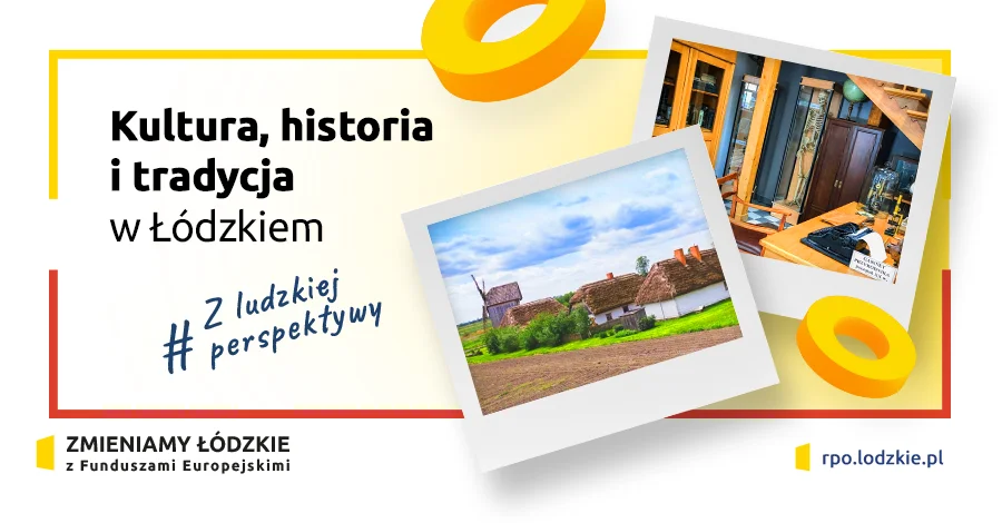 Kultura, historia i tradycja w Łódzkiem - Zdjęcie główne