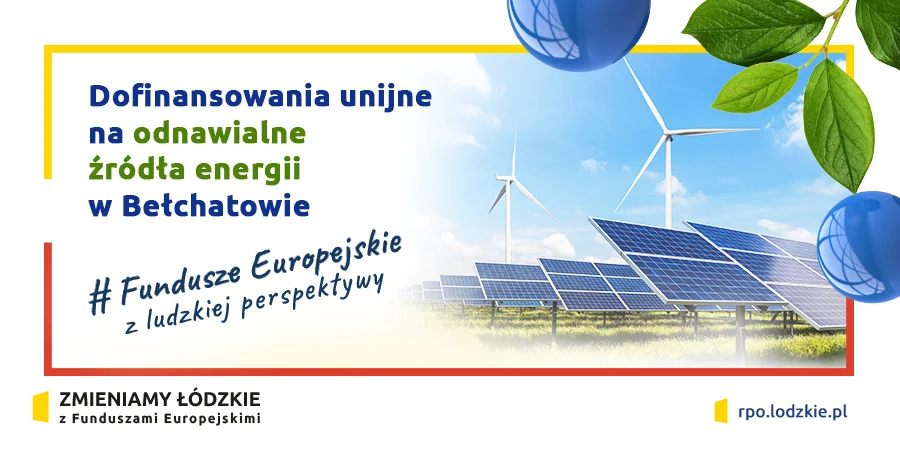 Dofinansowania unijne na odnawialne źródła energii w Bełchatowie - Zdjęcie główne