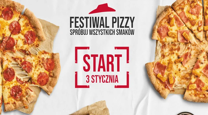Festiwal Pizzy już 3 stycznia w Pizza Hut w Bełchatowie! - Zdjęcie główne