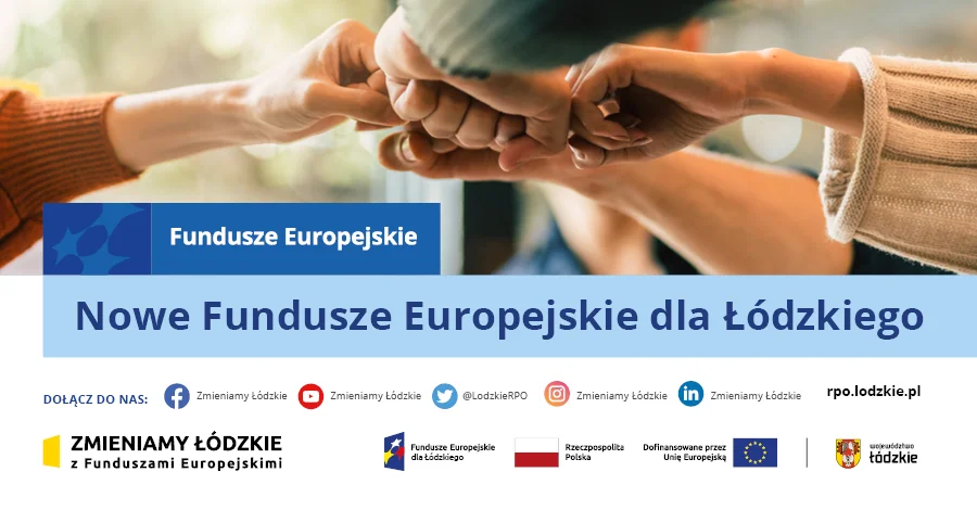 Nowe Fundusze Europejskie dla Łódzkiego - Zdjęcie główne