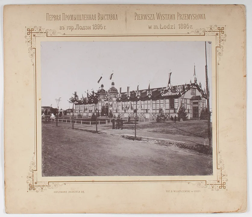 Pierwsza Wystawa Przemysłowa w m. Łodzi w 1895 r.