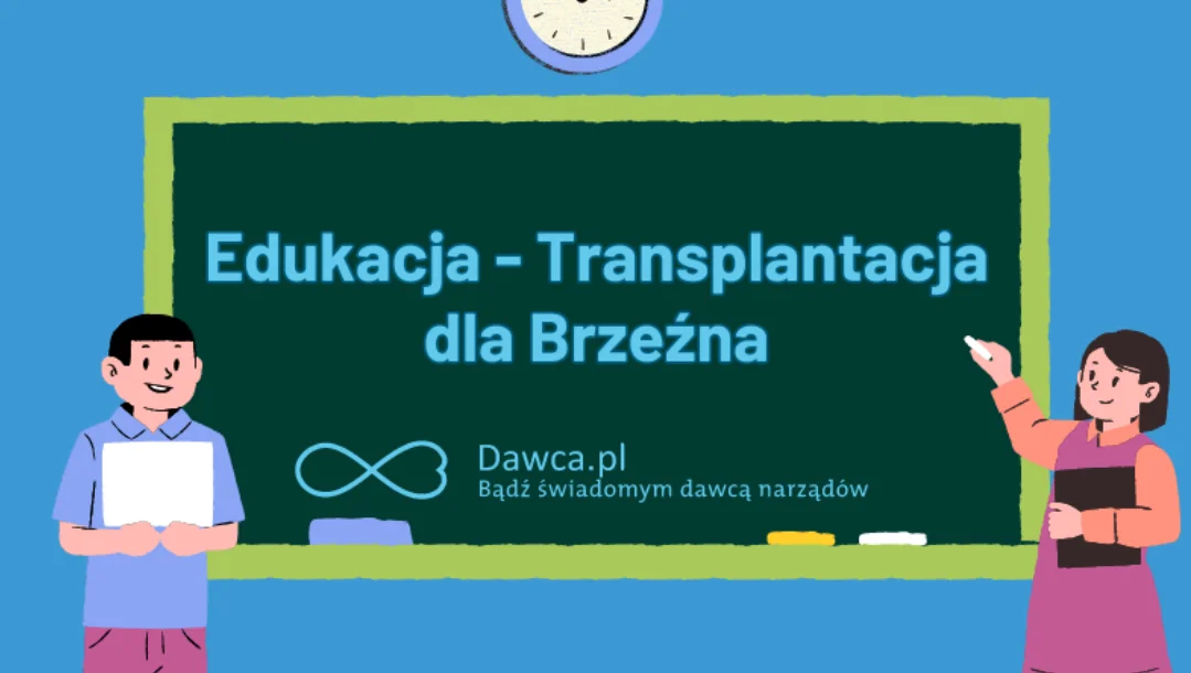 Edukacja Transplantacja dla Brzeźna