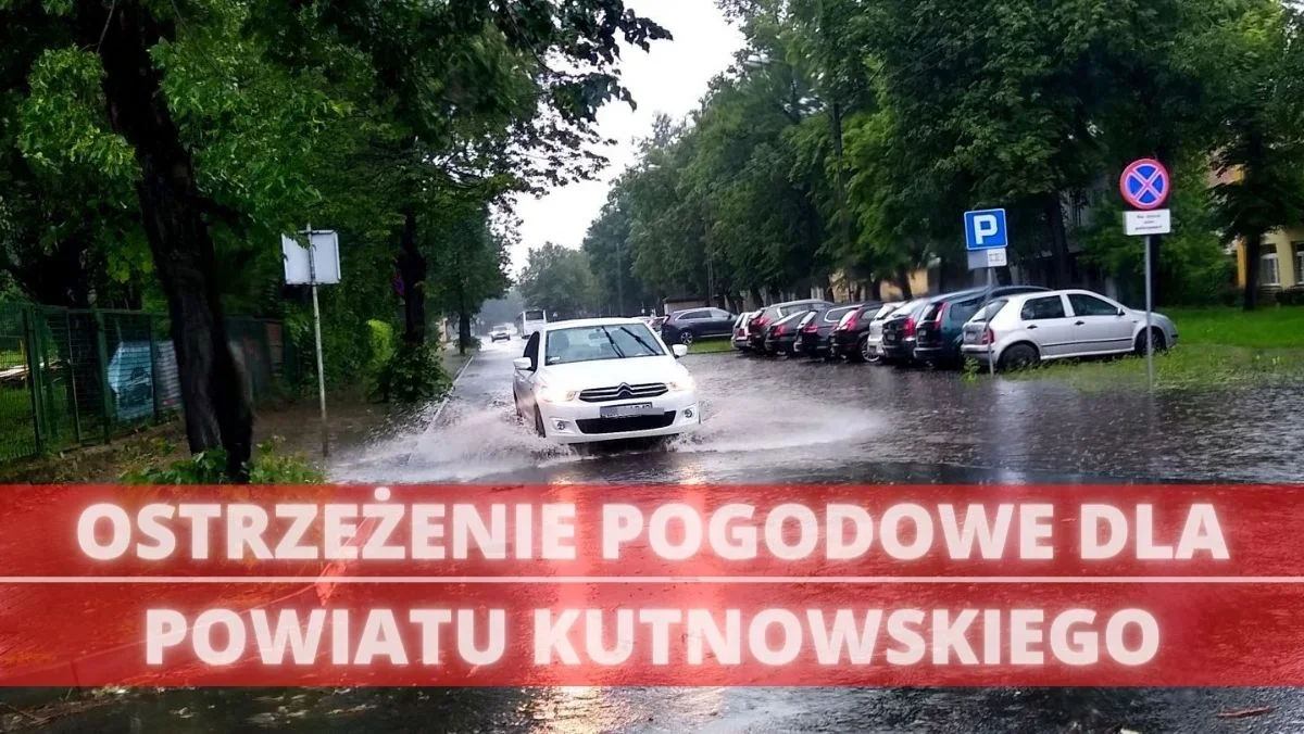 Wydano alert pogodowy dla powiatu kutnowskiego! Może być niebezpiecznie - Zdjęcie główne