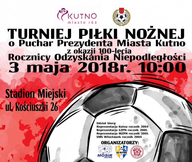 Turniej Piłki Nożnej o Puchar Prezydenta Miasta Kutno - Zdjęcie główne