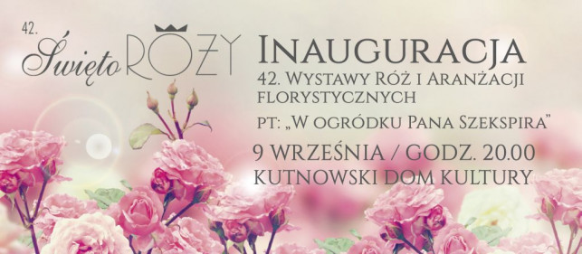 Inauguracja Wystawy Róż i Aranżacji Florystycznych „W ogródku Pana Szekspira” - Zdjęcie główne