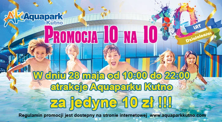Aquapark Kutno - Promocja 10 na 10  - Zdjęcie główne