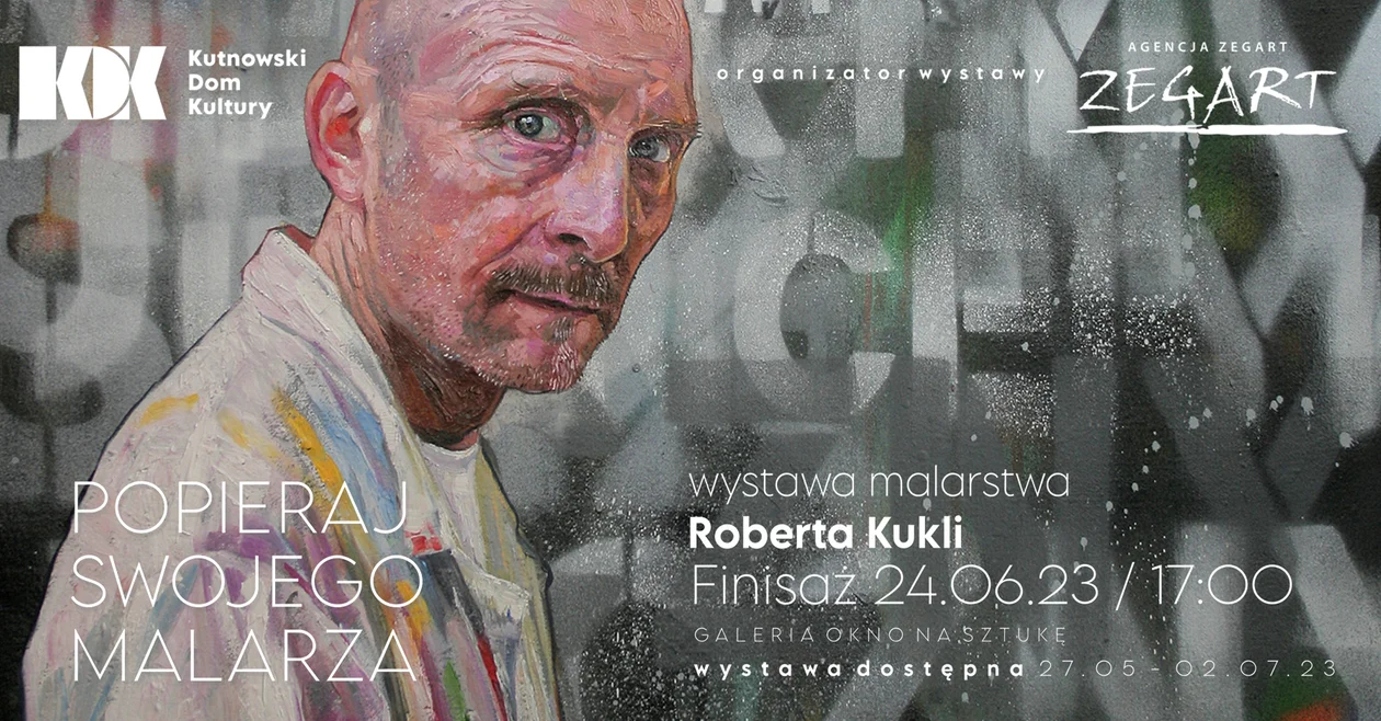 Kutnowski Dom Kultury zaprasza na finisaż wystawy "Popieraj swojego malarza" Roberta Kukli - Zdjęcie główne