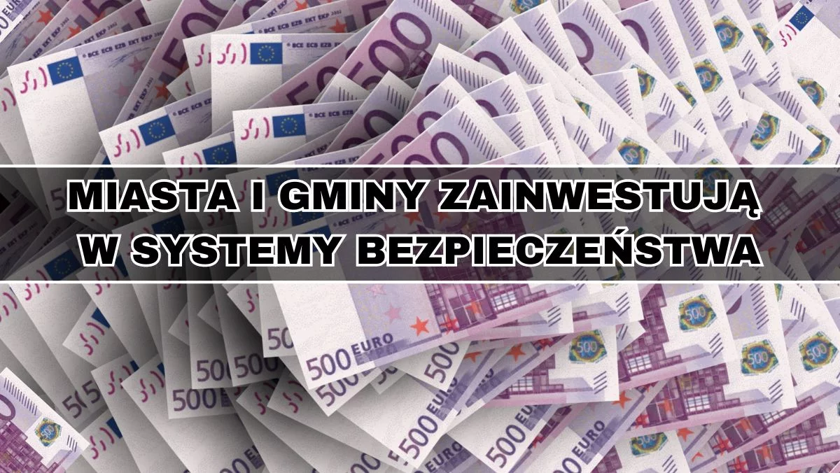 Dostaliśmy pieniądze na system bezpieczeństwa. Czyli na co dokładnie? - Zdjęcie główne