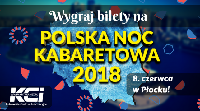 [KONKURS] Wygraj bilety na Polską Noc Kabaretową 2018! - Zdjęcie główne