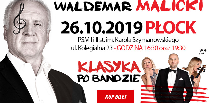 Już wkrótce wyjątkowy koncert Waldemara Malickiego w Płocku! - Zdjęcie główne