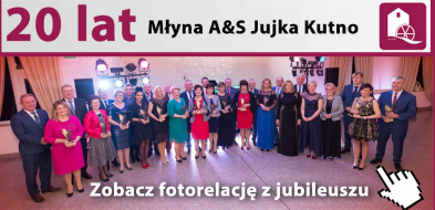 20 lat Młyna A&S Jujka Kutno! [ZDJĘCIA] - Zdjęcie główne