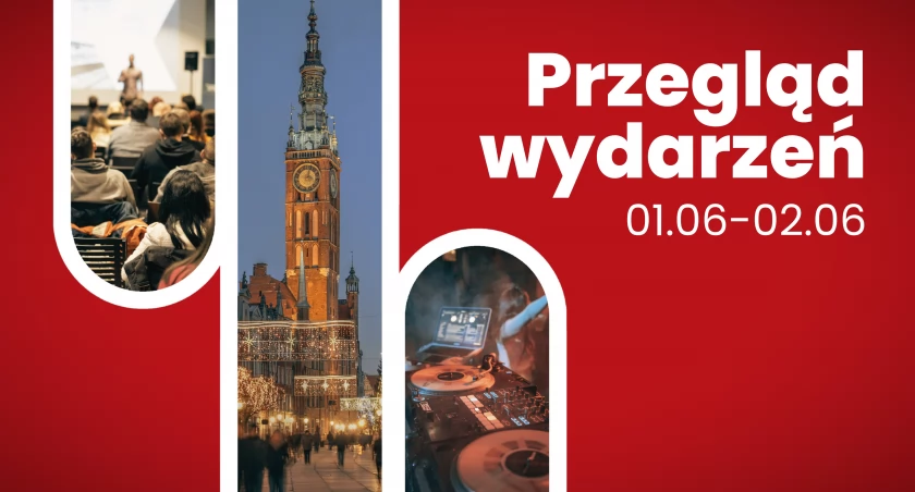 Brak planów na weekend? Sprawdź co robić w Gdańsku  - Zdjęcie główne