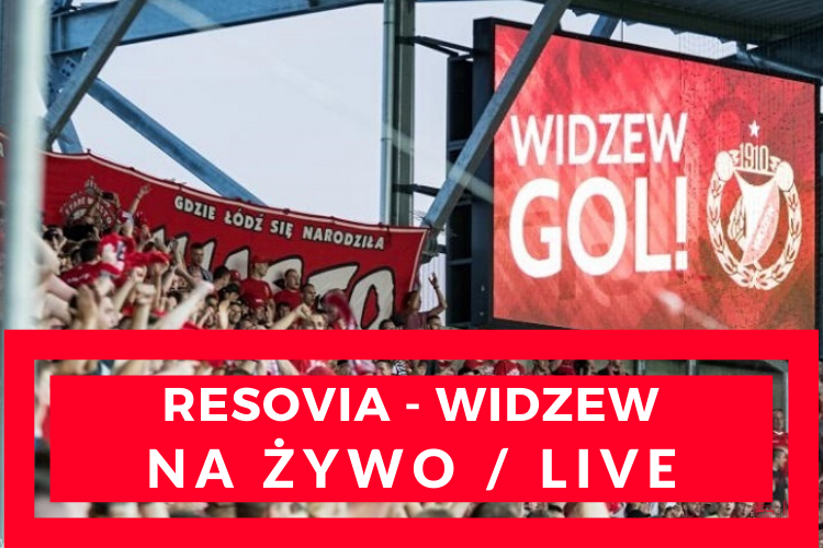 Resovia - Widzew (NA ŻYWO/LIVE 19.07.20) - Zdjęcie główne