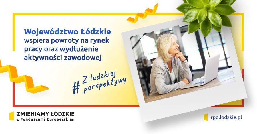 Powiat Łódzki wspiera powroty na rynek pracy oraz wydłużenie aktywności zawodowej - Zdjęcie główne