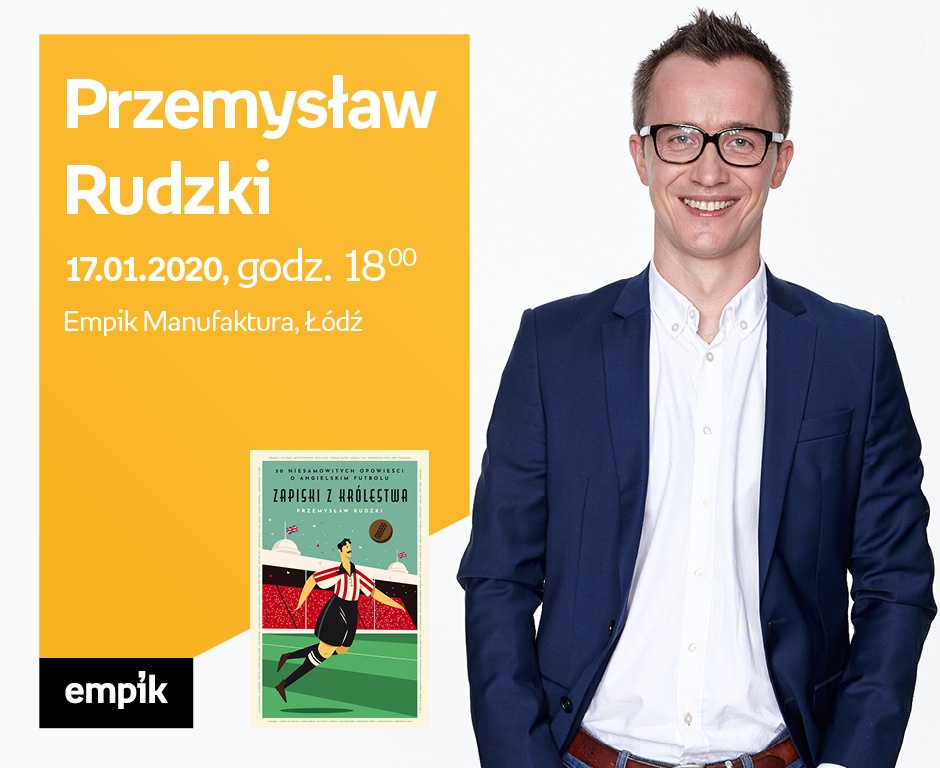 Przemysław Rudzki spotka się z czytelnikami w łódzkim Empiku! - Zdjęcie główne