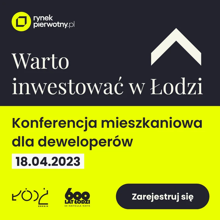 Rynek mieszkaniowy w Łodzi. Eksperci wskażą najważniejsze trendy i wyzwania - Zdjęcie główne