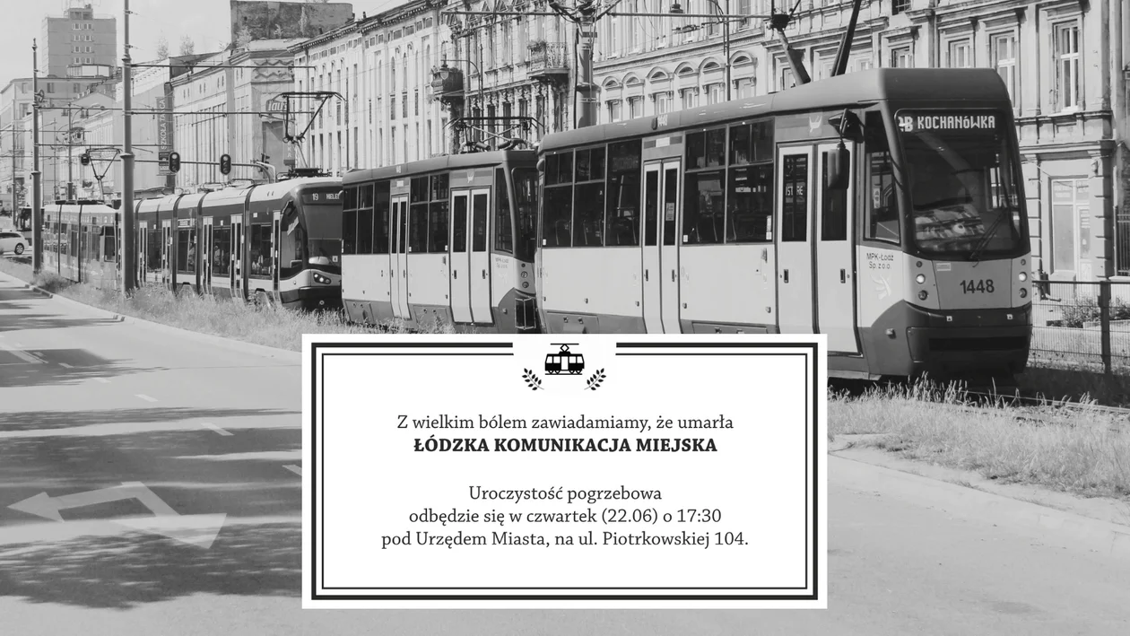 „Umarła Łódzka Komunikacja Miejska”. Organizatorzy proszą o przynoszenie zniczy i nekrologów [ZDJĘCIA] - Zdjęcie główne