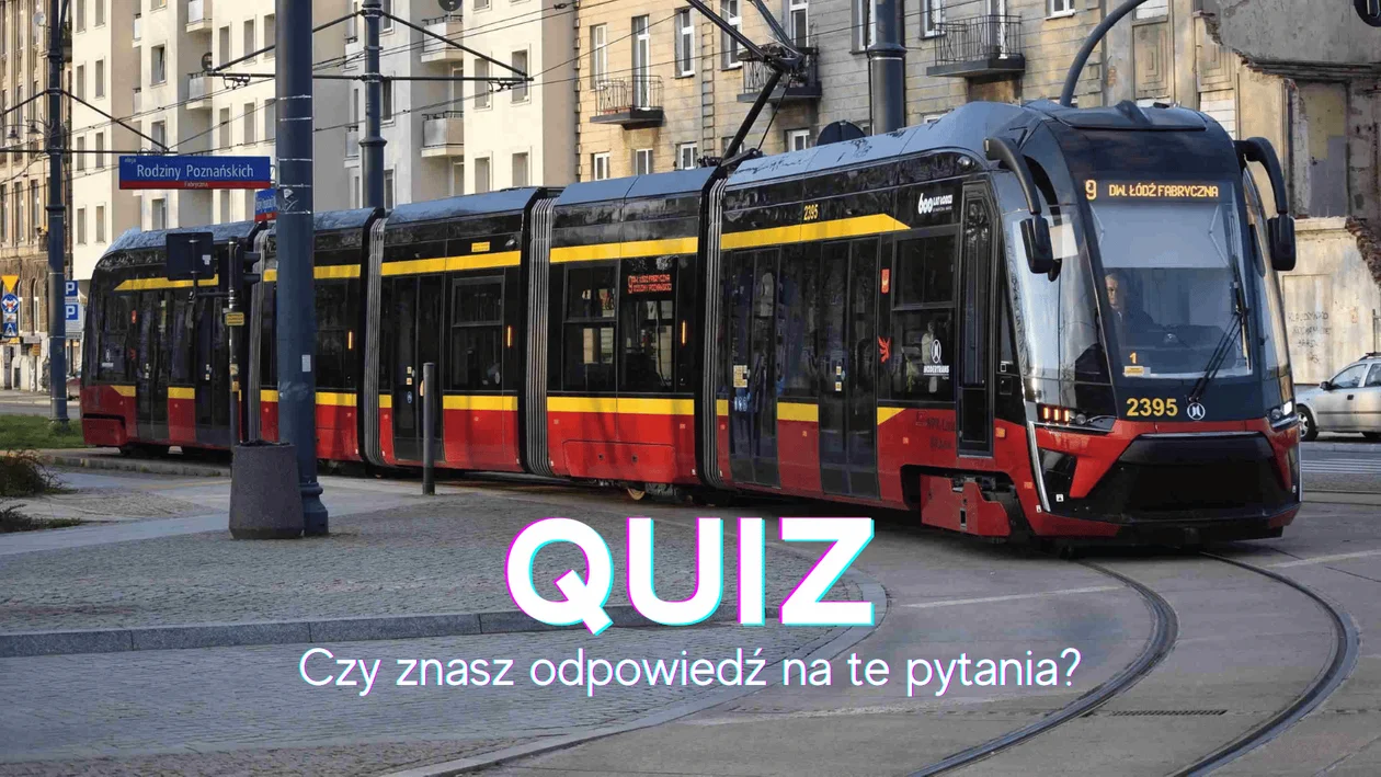 Czy znasz łódzkie MPK? Quiz ze znajomości faktów o MPK Łódź - Zdjęcie główne